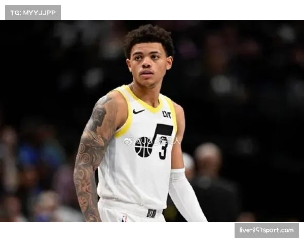 爵士后场迎利好，基扬特·乔治脚踝伤势好转倾向复出